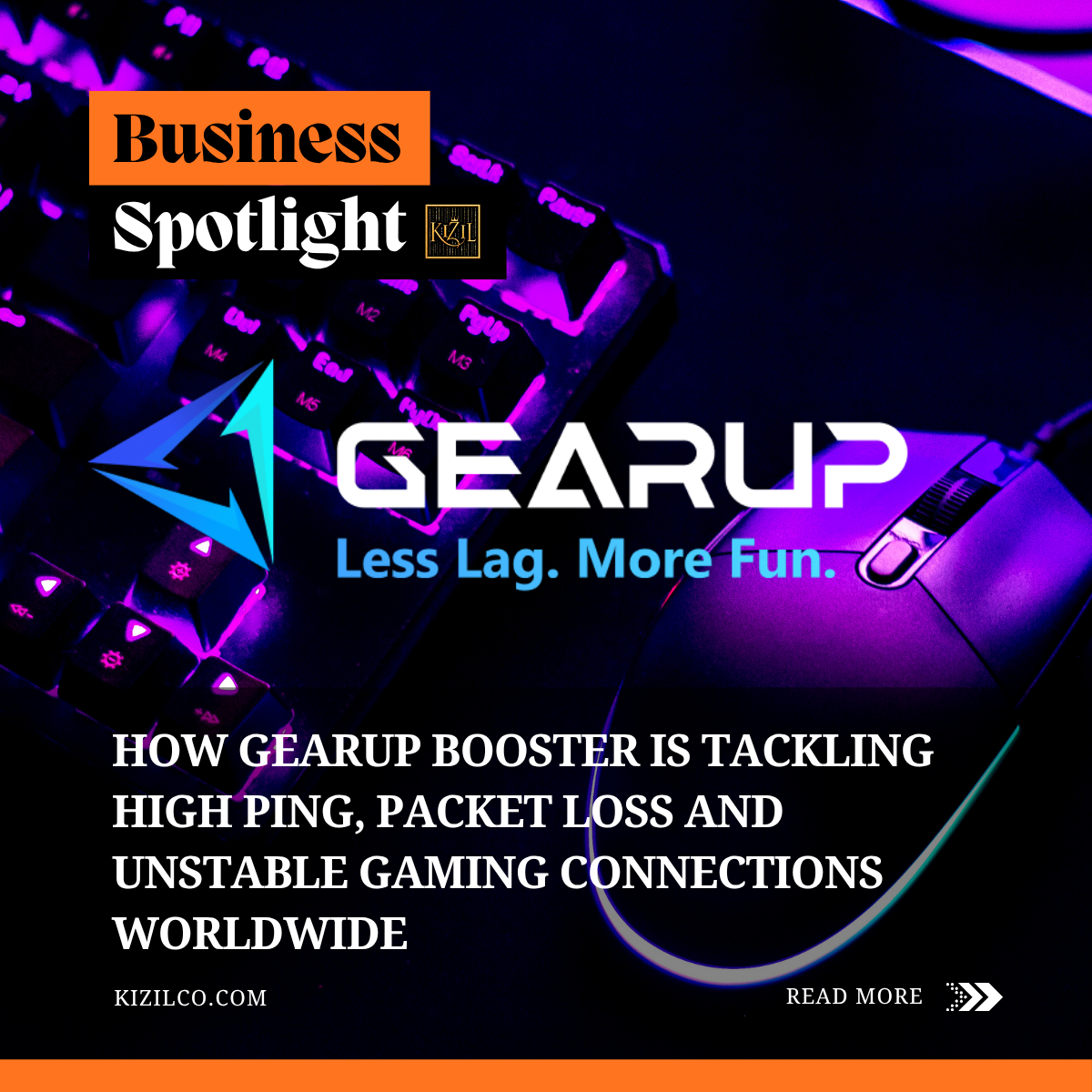 Business Spotlight: How GearUP Booster Is Tackling High Ping, Packet Loss and Unstable Gaming Connections