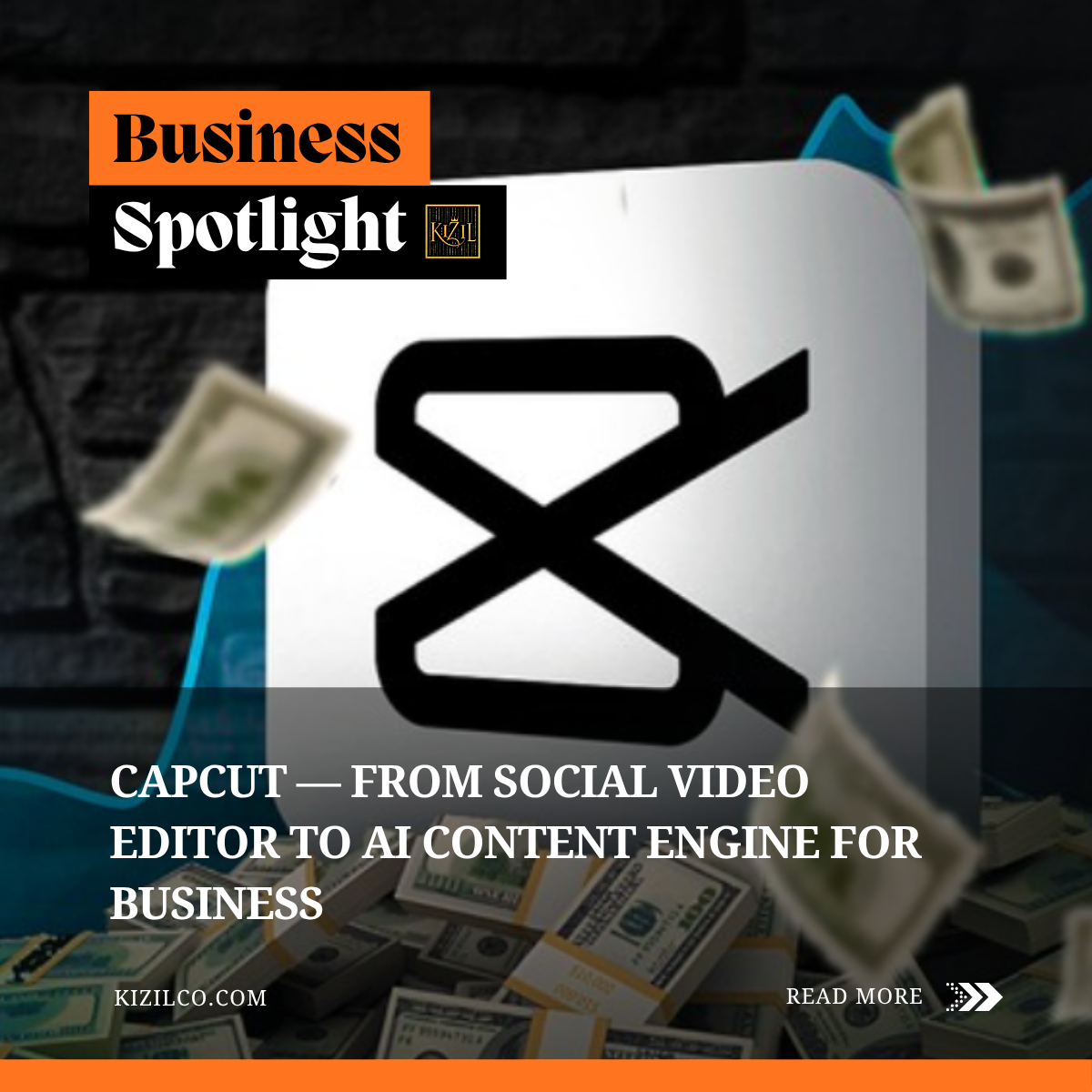 CapCut — How AI Is Changing Business Content Creation