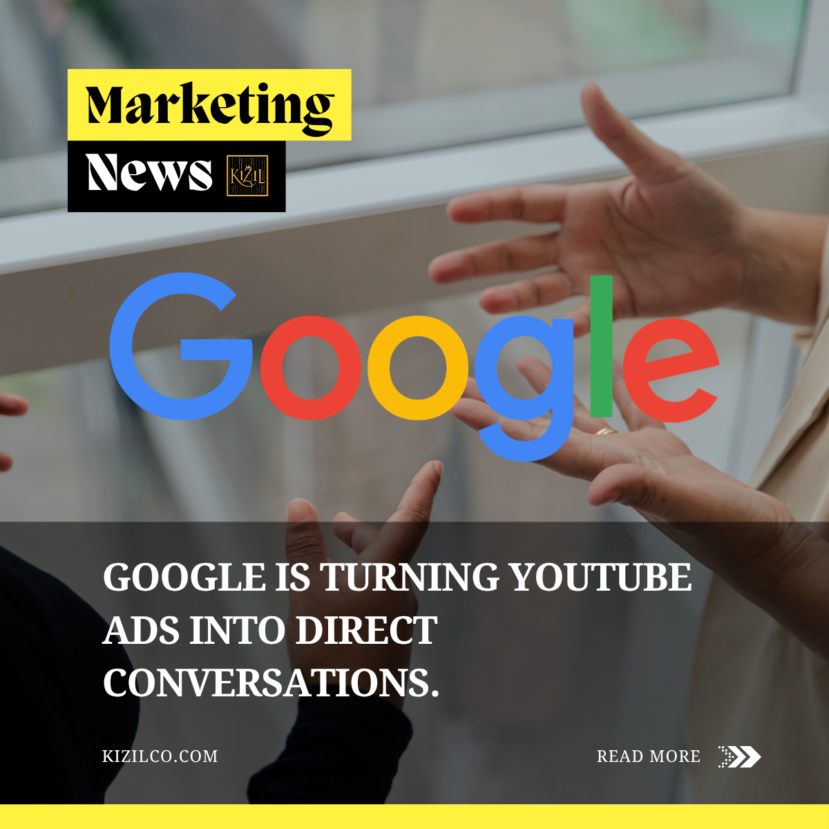 Google Is Turning YouTube Ads Into Direct Conversations
